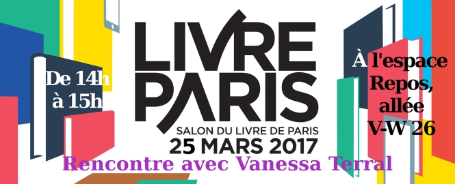 Rencontre avec Vanessa Terral au salon Livre Paris 2017
